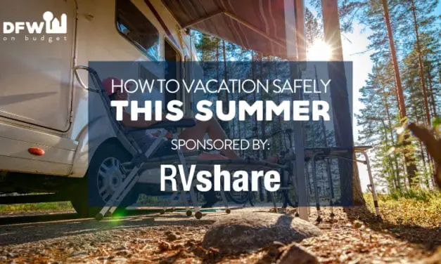 How to Vacation Safely This Summer During Uncertain Times