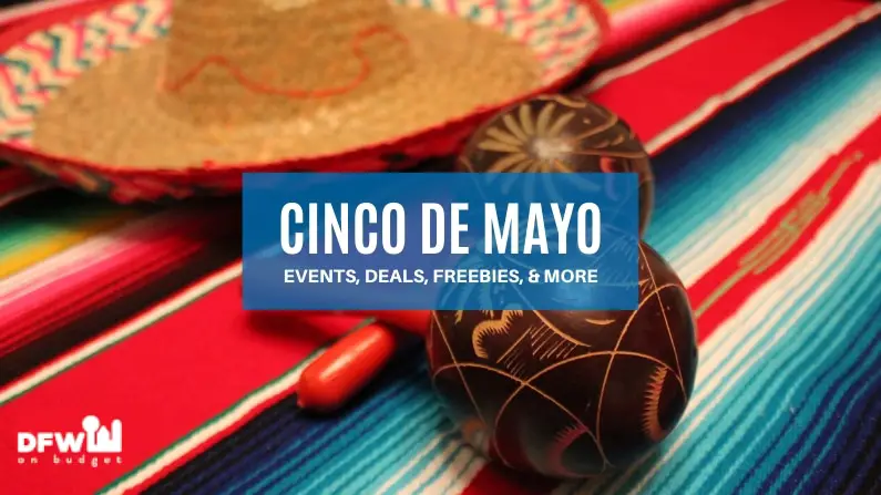 Cinco De Mayo Food & Drink Deals in Dallas – 2021 Restaurant Specials