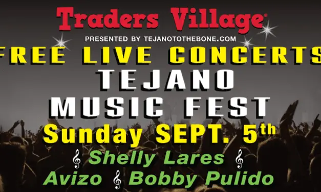 Rock the Labor Day Weekend With The Free Tejano Fest at Traders Village